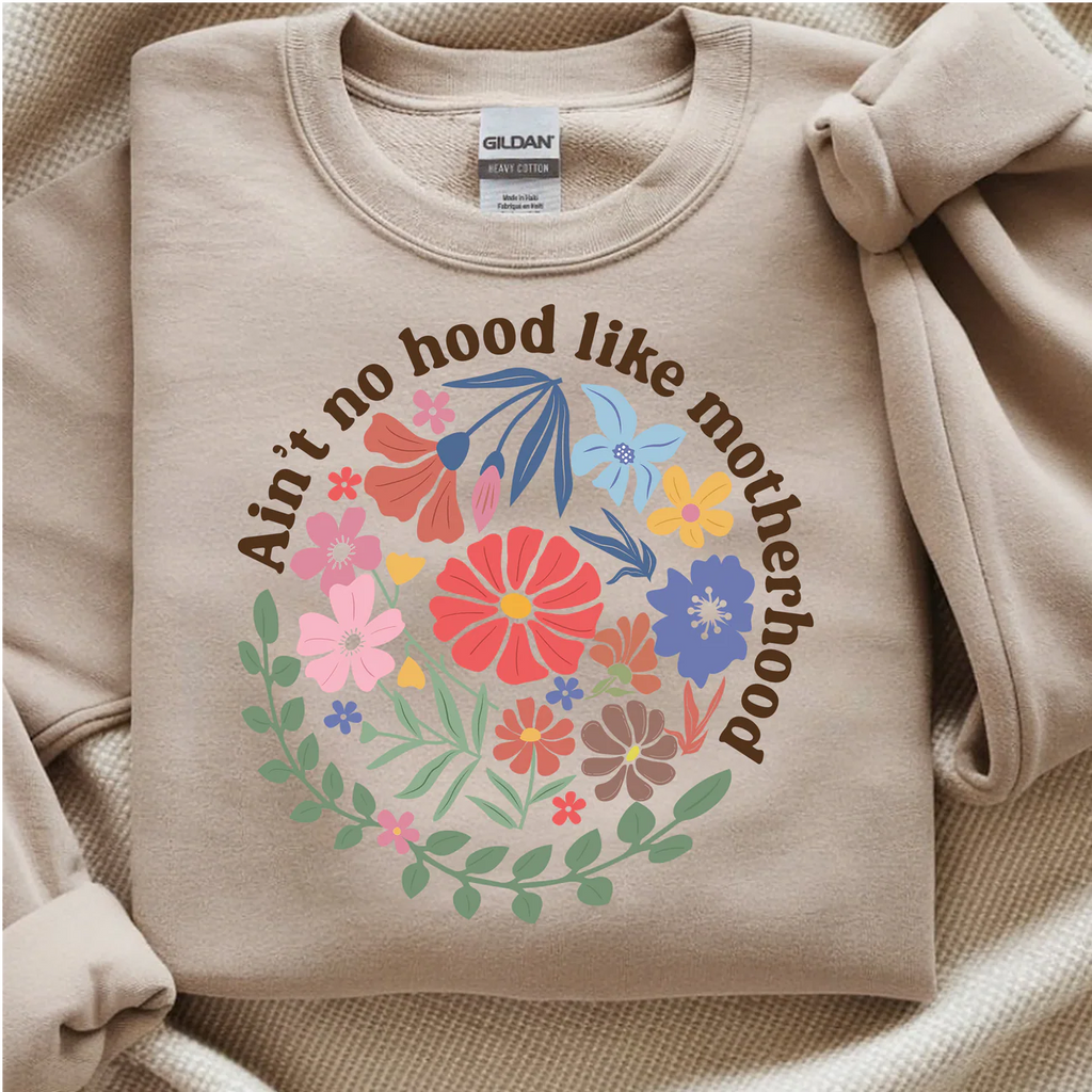 Ain't No Hood Like Motherhood