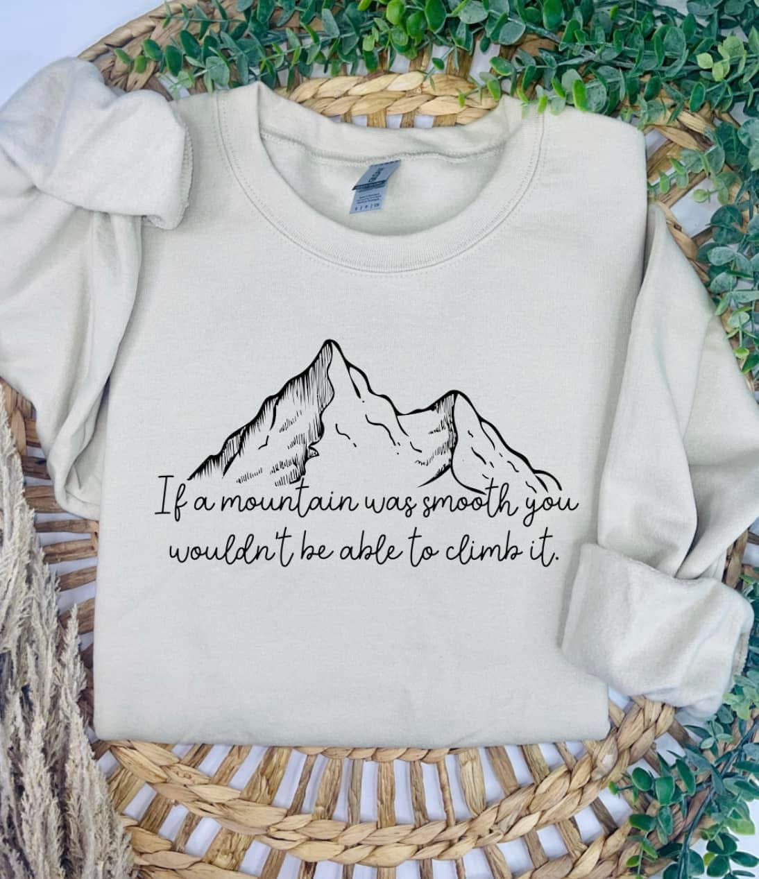 Wouldn't Be Able to Climb It