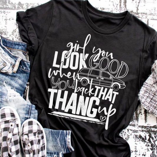 Girl you Look Good