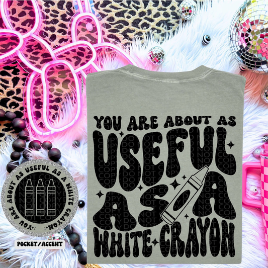 Useful as a Crayon